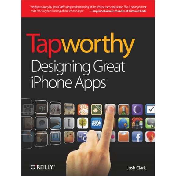 Pre-Owned Tapworthy: Designing Great iPhone Apps (Paperback) 1449381650 9781449381653