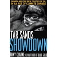 thumbnail image 1 of Pre-Owned Tar Sands Showdown: Canada and the New Politics of Oil in an Age of Climate Change Paperback, 1 of 1