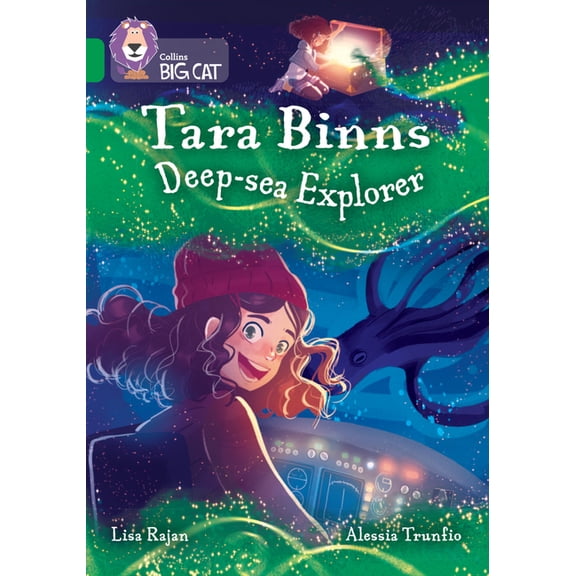 Collins Big Cat Collins Big Cat -- Tara Binns: Deep-Sea Explorer: Band 15/Emerald: Band 15/Emerald, (Paperback)