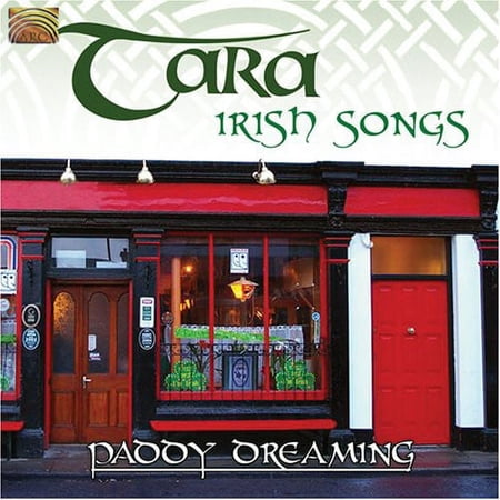 Tara - Irish Songs: Paddy Dreaming - Music & Performance - CD