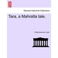 thumbnail image 1 of Tara, a Mahratta Tale. (Paperback), 1 of 1