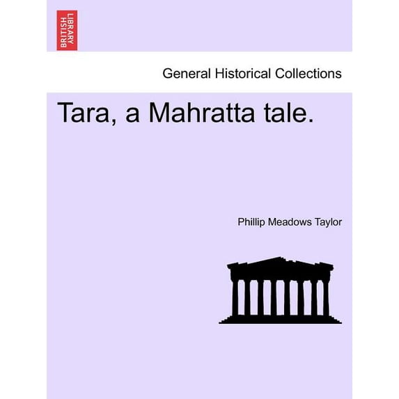 Tara, a Mahratta Tale. (Paperback)