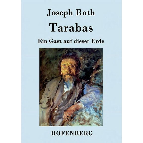 Tarabas : Ein Gast auf dieser Erde (Paperback)