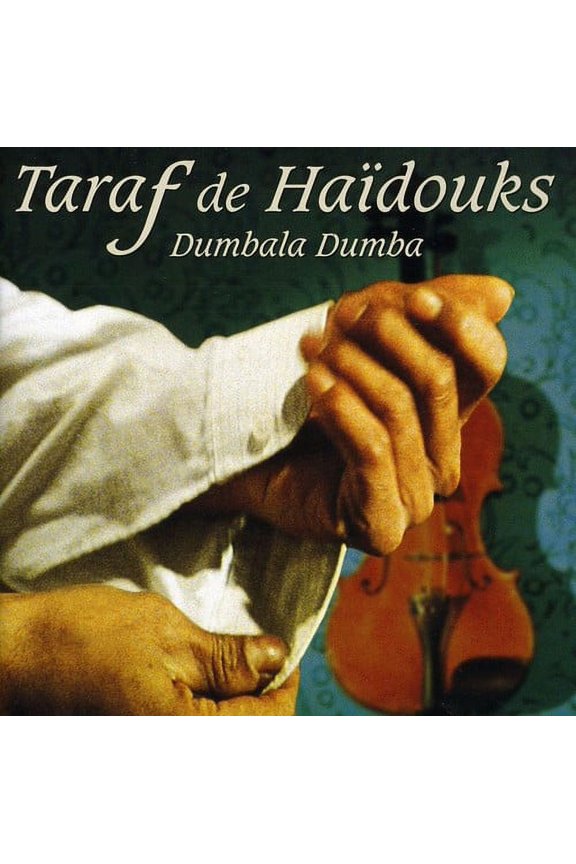 Taraf de Ha Douks - Dumbala Dumba - Music & Performance - CD