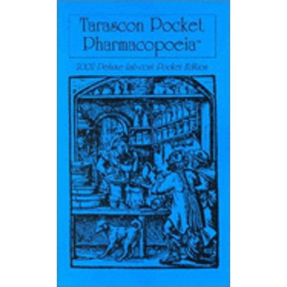 Pre-Owned Tarascon Pocket Pharmacopoeia: 2002 Deluxe Lab-Coat Pocket Edition (Paperback) 1882742222 9781882742226