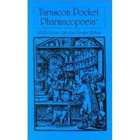 Pre-Owned Tarascon Pocket Pharmacopoeia: 2002 Deluxe Lab-Coat Pocket Edition (Paperback) 1882742222 9781882742226