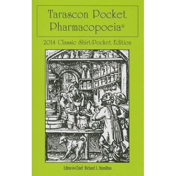 Pre-Owned Tarascon Pocket Pharmacopoeia: 2014 Classic Shirt Pocket Edition (Paperback) 1284026701 9781284026702