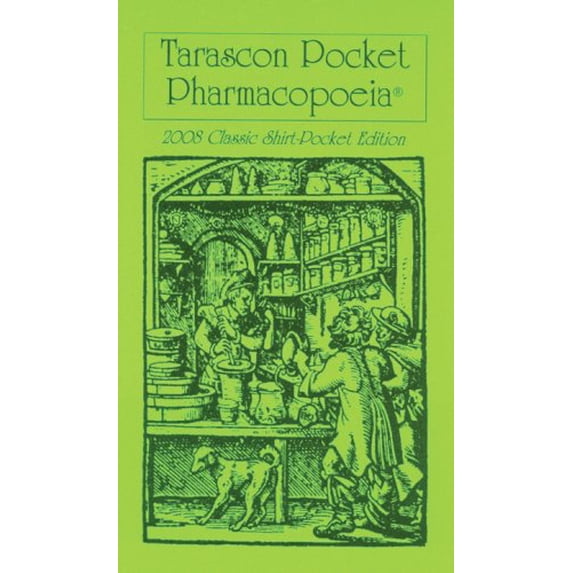Pre-Owned Tarascon Pocket Pharmacopoeia (Tarascon Pocket Pharmacopoeia: Classic Shirt-Pocket Edition) Paperback