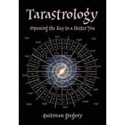 Tarastrology Opening the Key to a Better You Paperback