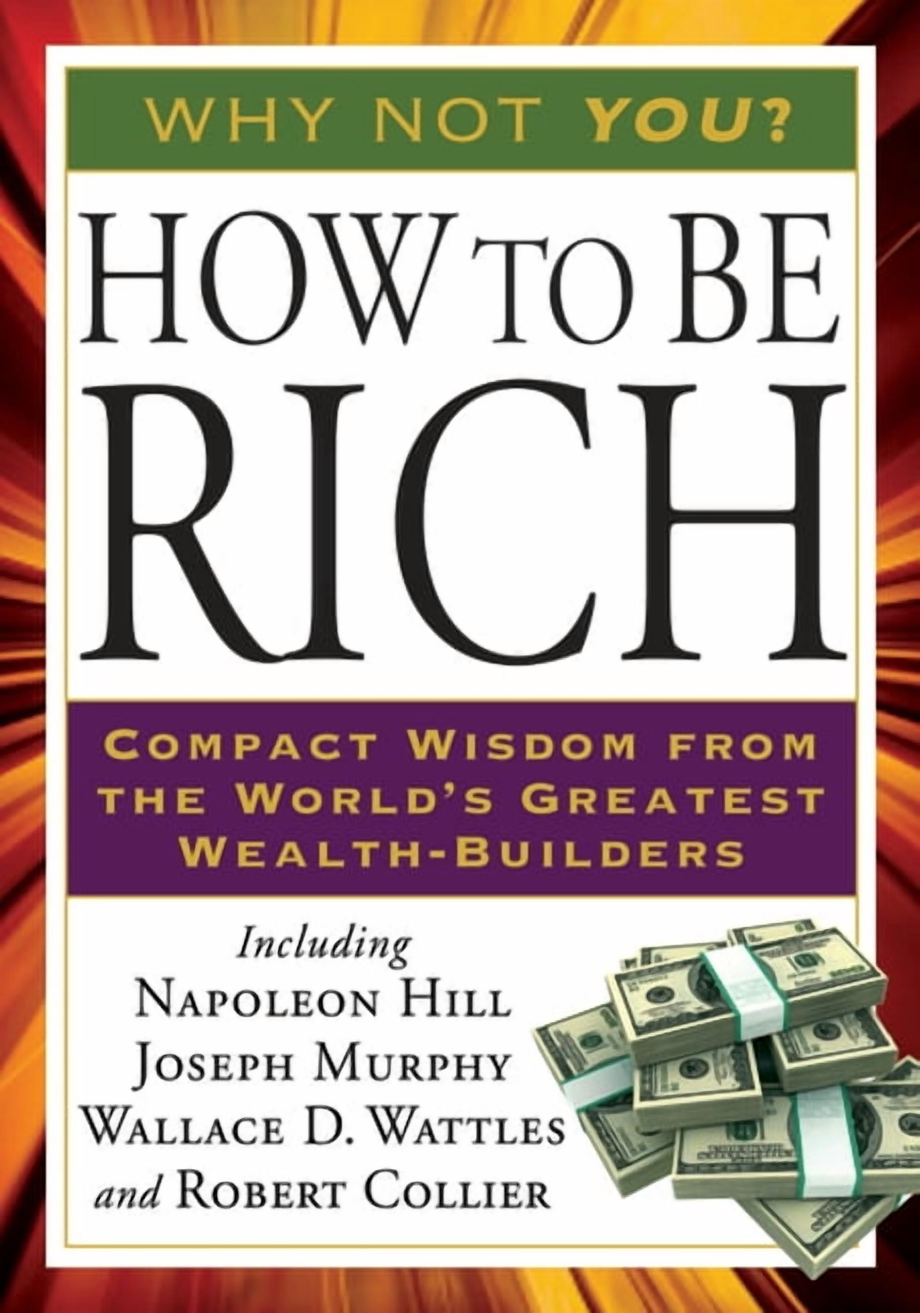 Tarcher Success Classics How to Be Rich: Compact Wisdom from the World ...
