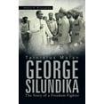 thumbnail image 1 of Tarcisius Malan George Silundika: The Story of a Freedom Fighter (Paperback), 1 of 1
