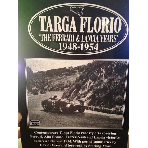 Targa Florio: The Ferrari And Lancia Years, 1948-54 (Racing)