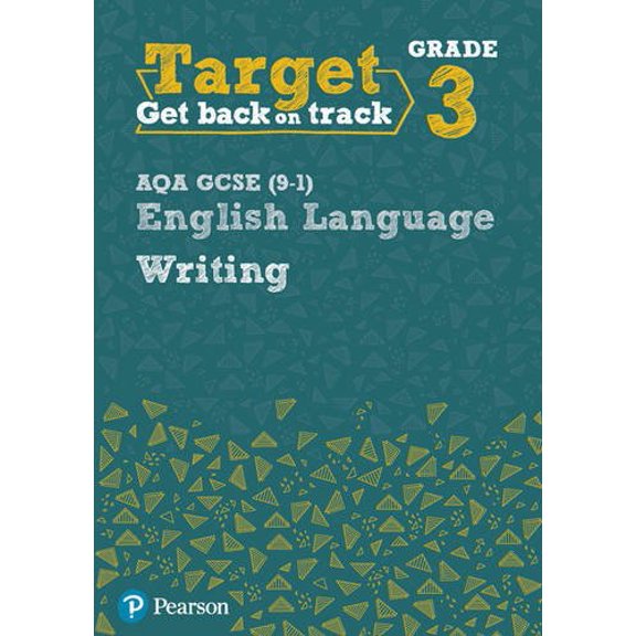Target Grade 3 Writing Aqa Gcse (9-1) English Language Workb
