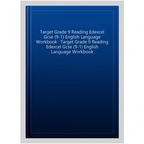 Target Grade 9 Reading Edexcel Gcse (9-1) English Language W
