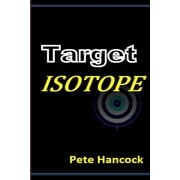 Target Isotope, Paperback