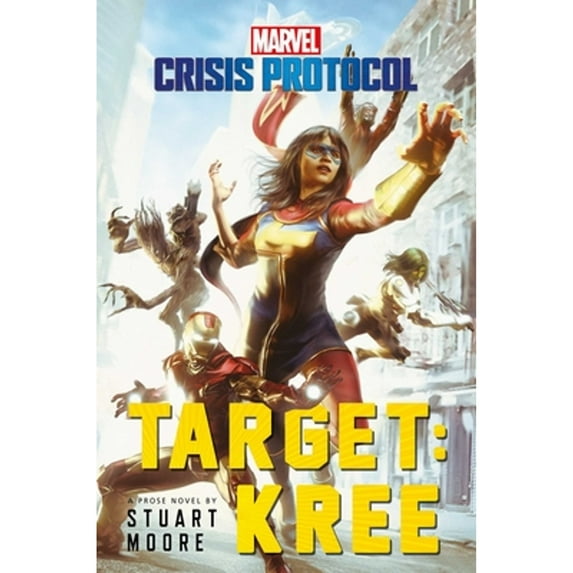 Pre-Owned Target: Kree: A Marvel: Crisis Protocol Novel (Paperback) 1839080701 9781839080708