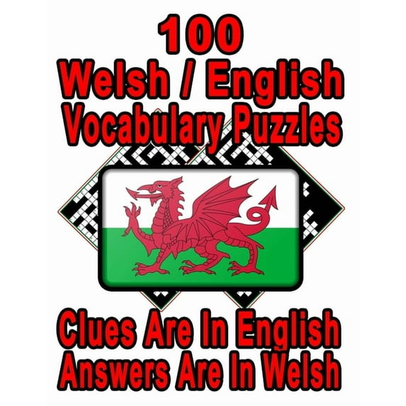 On Target Puzzles: 100 Welsh/English Vocabulary Puzzles: Learn and Practice Welsh By Doing FUN Puzzles!, 100 8.5 x 11 Crossword Puzzles With Clues In English, Answers in Welsh (Paperback)