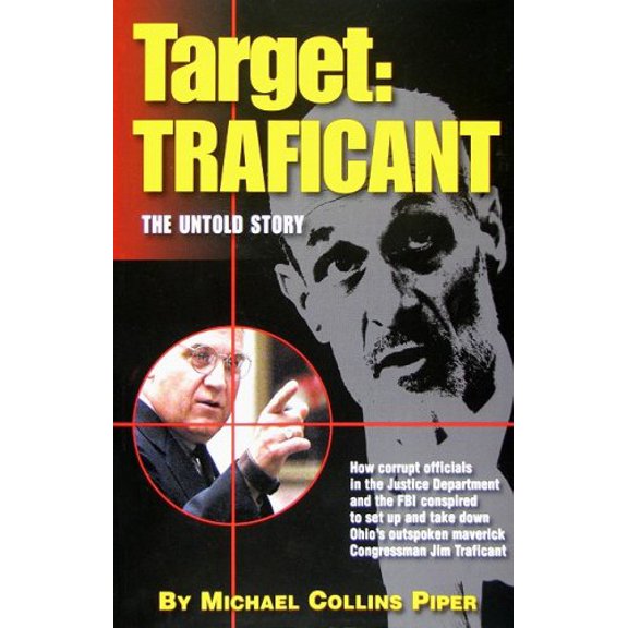 Pre-Owned Target: Traficant, The Untold Story (Paperback) 0981808611 9780981808611