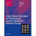 thumbnail image 1 of Target Volume Delineation for Conformal and Intensity-Modulated Radiation Therapy, (Hardcover), 1 of 1