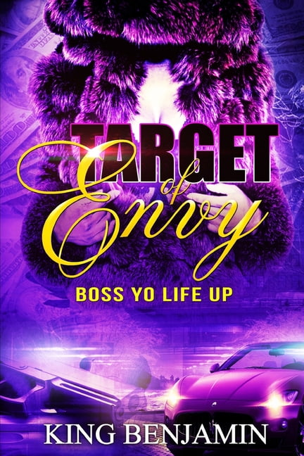 Target of Envy: Boss Yo Life UP (Paperback)