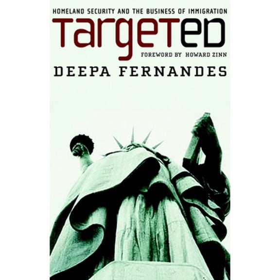 Pre-Owned TARGETED : National Security and the Business of Immigration Paperback