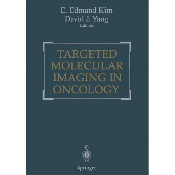 Targeted Molecular Imaging in Oncology, (Paperback)