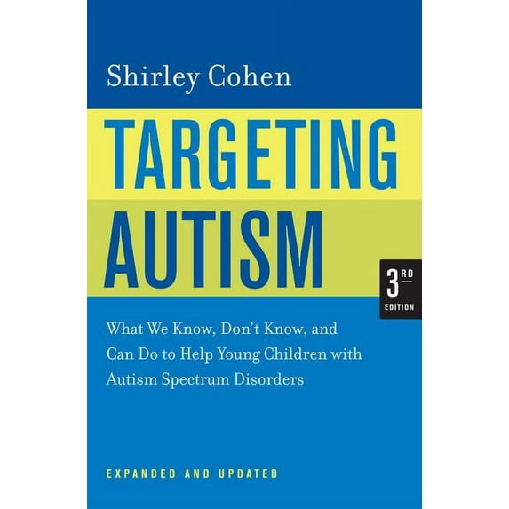 Targeting Autism: What We Know, Don't Know, and Can Do to Help Young Children with Autism Spectrum Disorders, (Paperback)