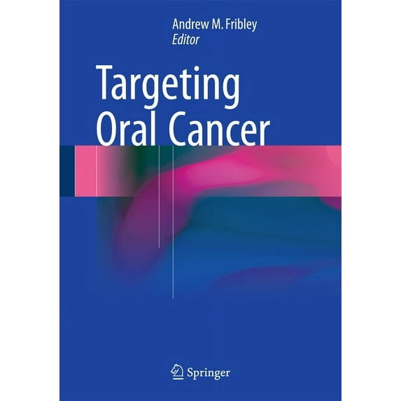 Targeting Oral Cancer, (Hardcover)