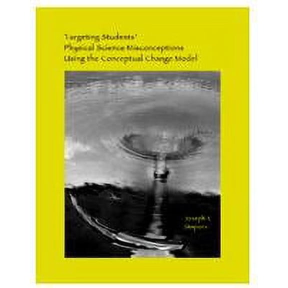Pre-Owned Targeting Students Science Misconceptions Physic (Paperback) 9781885041128