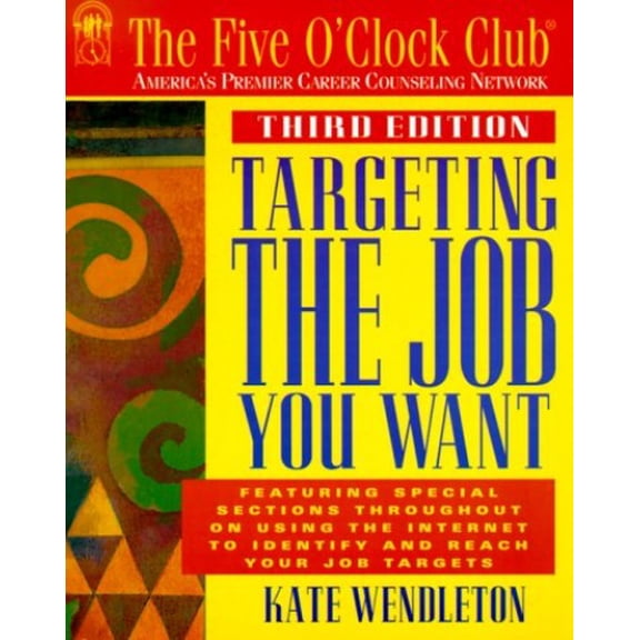 Pre-Owned Targeting the Job You Want Paperback