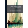 thumbnail image 1 of Tariffs Of Foreign Countries, (Hardcover), 1 of 1