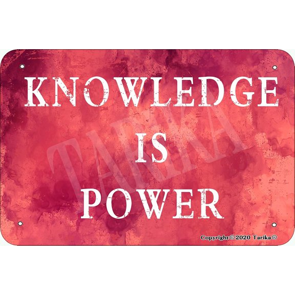Tarika Knowledge is Power Tin 8X12 Inch Vintage Look Decoration Poster Sign for Home Inspirational Quotes Wall Decor
