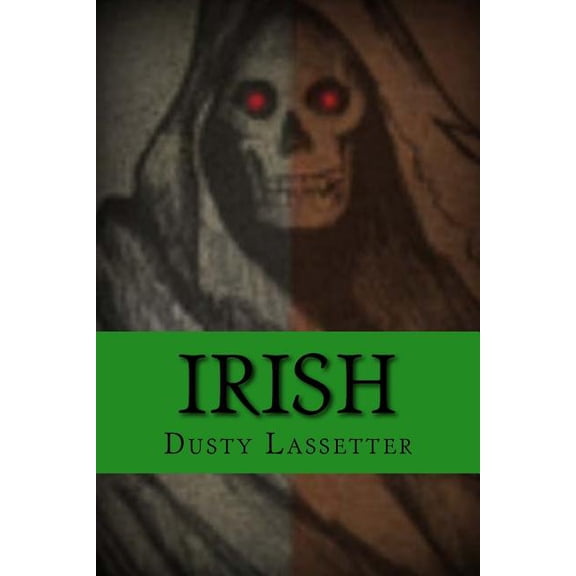 irish Tarnished Souls MC Volume 3 Paperback 1546621954 9781546621959 Dusty M Lassetter