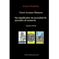 thumbnail image 1 of Tarot Arcanos Menores, sus significados sin necesidad de aprender de memoria, (Paperback), 1 of 1