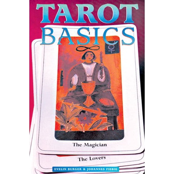 Pre-Owned Tarot Basics (Paperback 9781402730405) by Evelin Burger, Johannes Fiebig