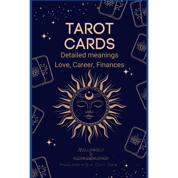 Tarot Cards for Everyone: Detailed Meanings - Love, Career, Finances, (Paperback)