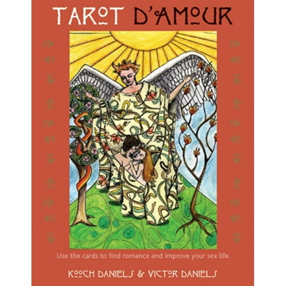 Tarot D'Amour: Find Love, Sex, and Romance in the Cards, (Paperback)
