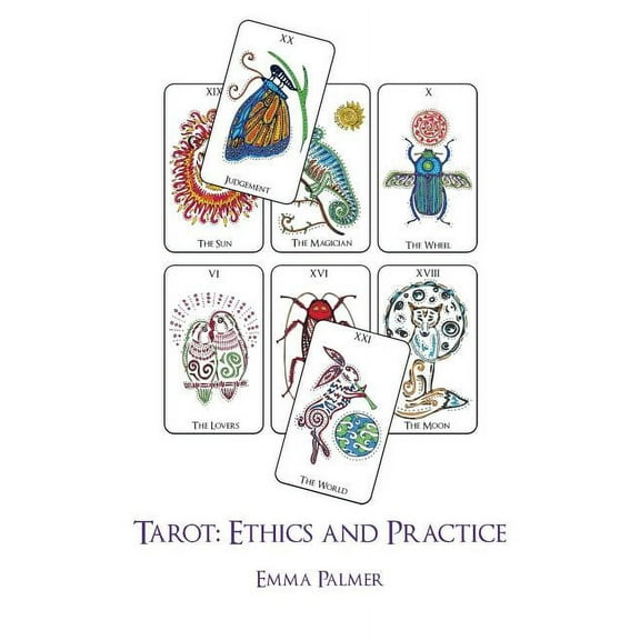 Tarot: Ethics and Practice, (Paperback)