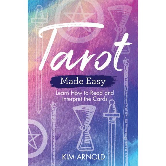 Pre-Owned Tarot Made Easy: Learn How to Read and Interpret the Cards (Paperback) 1788172590 9781788172592