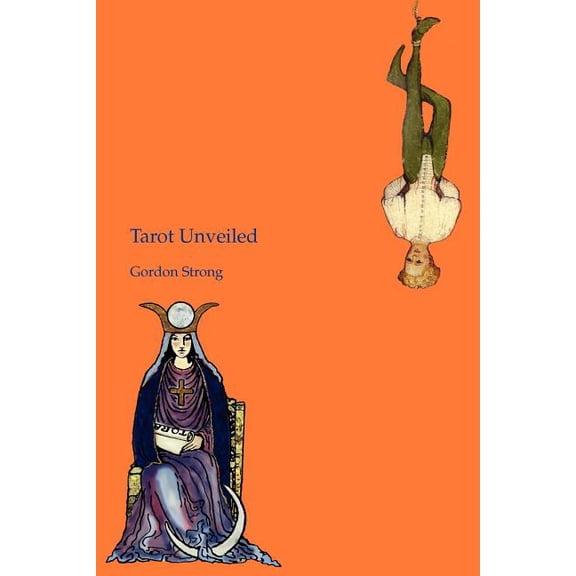 Tarot Unveiled, (Paperback)