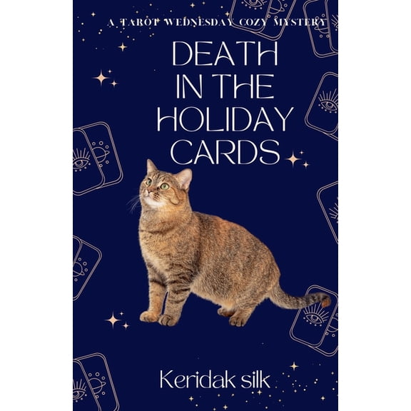 Tarot Wednesday Death in the Holiday Cards, Book 1, (Paperback)