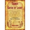 thumbnail image 1 of Pre-Owned Tarot and the Gates of Light: A Kabbalistic Path to Liberation (Paperback 9781620559307) by Mark Horn, 1 of 1