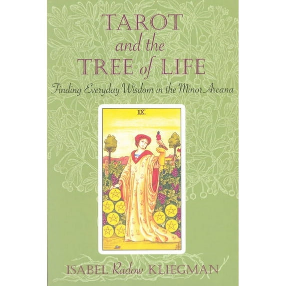 Tarot and the Tree of Life: Finding Everyday Wisdom in the Minor Arcana, (Paperback)
