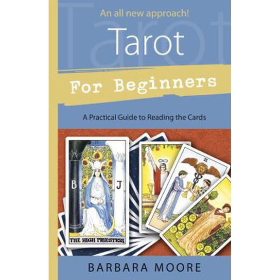 Pre-Owned Tarot for Beginners: A Practical Guide to Reading the Cards (Paperback) 0738719552 9780738719559