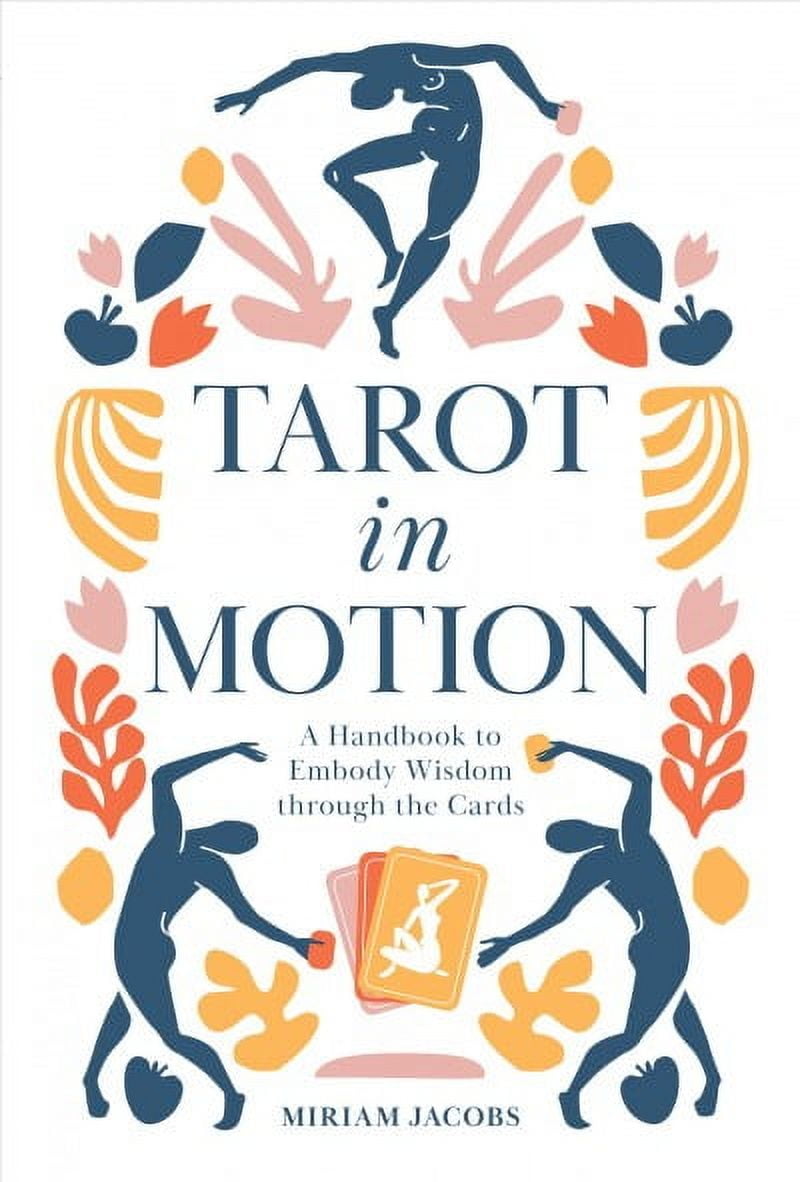 Tarot in Motion: A Handbook to Embody Wisdom Through the Cards (Paperback)  (图1)