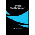 thumbnail image 1 of Tarrano the Conqueror, (Paperback), 1 of 1