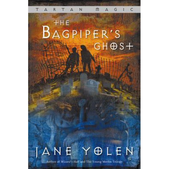 Pre-Owned The Bagpiper's Ghost: Tartan Magic, Book Three (Hardcover) 0152023100 9780152023102