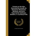 thumbnail image 1 of Tartarin on the Alps. Illustrated by Aranda, De Beaumont, Montenard, Myrbach, and Rossi. Engraved by Guillaume Brothers, Tr. by Henry Frith (Paperback), 1 of 1