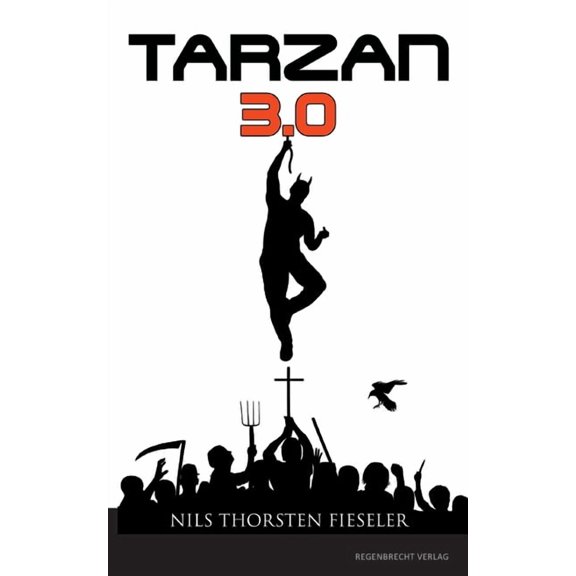 Tarzan 3.0, (Paperback)