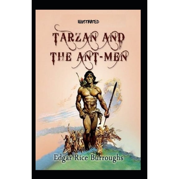 Tarzan and the Ant-men Illustrated (Paperback)